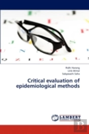 Critical Evaluation Of Epidemiological Methods