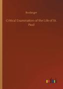 Critical Examination Of The Life Of St. Paul