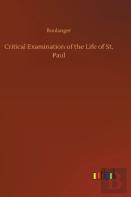 Critical Examination Of The Life Of St. Paul
