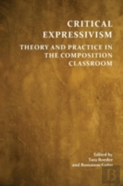 Critical Expressivism: Theory And Practi