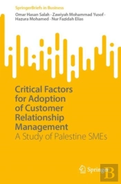 Critical Factors For Adoption Of Customer Relationship Management
