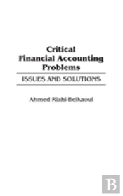 Critical Financial Accounting Problems