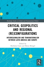 Critical Geopolitics And Regional (Re)Configurations