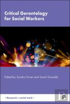 Critical Gerontology For Social Workers