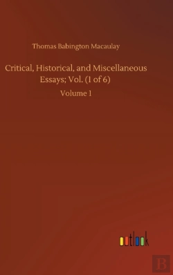 Bertrand.pt - Critical, Historical, And Miscellaneous Essays; Vol. (1 Of 6)