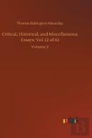 Critical, Historical, And Miscellaneous Essays; Vol. (2 Of 6)