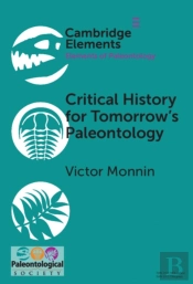 Critical History For Tomorrow'S Paleontology