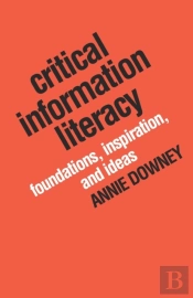 Critical Information Literacy