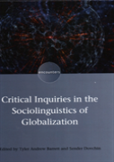 Critical Inquiries In The Sociolinguistics Of Globalization