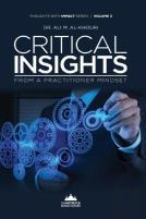 Critical Insights From A Practitioner Mindset