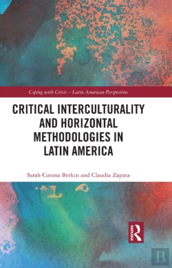 Bertrand.pt - Critical Interculturality And Horizontal Methodologies In Latin America