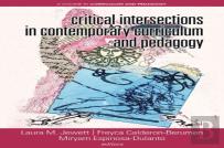 Critical Intersections In Contemporary Curriculum & Pedagogy
