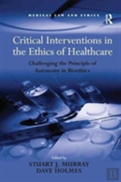 Bertrand.pt - Critical Interventions In The Ethics Of Healthcare