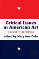 Critical Issues In American Art