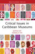 Critical Issues In Caribbean Museums