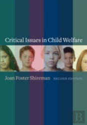 Critical Issues In Child Welfare