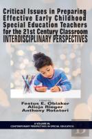 Critical Issues In Preparing Effective Early Childhood Special Education Teachers For The 21 Century Classroom