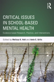 Critical Issues In School-Based Mental Health