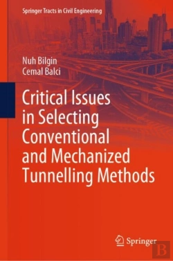 Bertrand.pt - Critical Issues In Selecting Conventional And Mechanized Tunnelling Methods