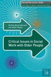 Critical Issues In Social Work With Older People