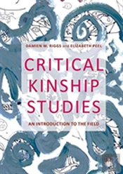 Critical Kinship Studies