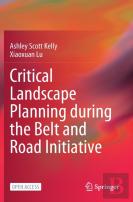 Critical Landscape Planning During The Belt And Road Initiative