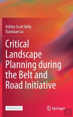 Bertrand.pt - Critical Landscape Planning During The Belt And Road Initiative