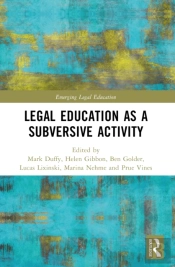 Critical Legal Education As A Subversive Activity
