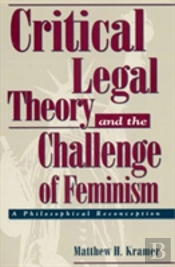 Critical Legal Theory And The Challenge Of Feminism