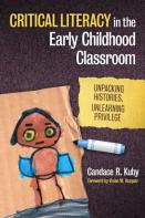 Critical Literacy In The Early Childhood Classroom