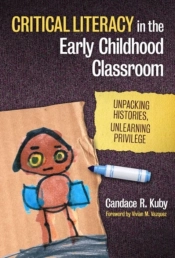 Critical Literacy In The Early Childhood Classroom