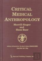 Critical Medical Anthropology