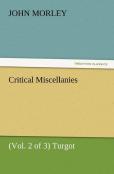 Critical Miscellanies (Vol. 2 Of 3) Turgot