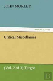 Critical Miscellanies (Vol. 2 Of 3) Turgot