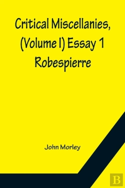 Bertrand.pt - Critical Miscellanies, (Volume I) Essay 1
