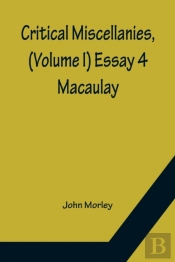 Critical Miscellanies, (Volume I) Essay 4