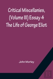Critical Miscellanies, (Volume Iii) Essay 4