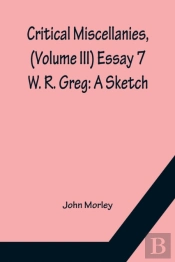Critical Miscellanies, (Volume Iii) Essay 7