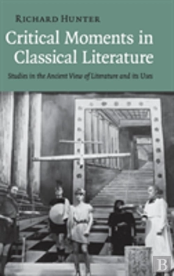 Bertrand.pt - Critical Moments In Classical Literature