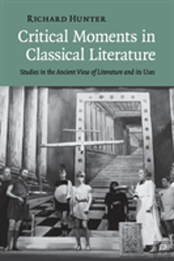 Bertrand.pt - Critical Moments In Classical Literature