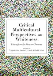Critical Multicultural Perspectives On Whiteness