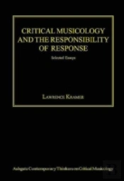 Critical Musicology And The Responsibility Of Response