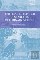 Critical Needs For Research In Veterinary Science
