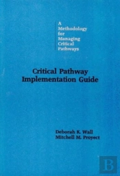 Critical Path Implementation Guide