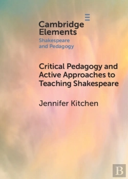 Bertrand.pt - Critical Pedagogy And Active Approaches To Teaching Shakespeare