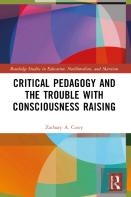Critical Pedagogy And The Trouble With Consciousness Raising
