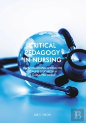 Critical Pedagogy In Nursing