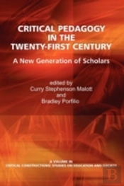 Critical Pedagogy In The Twenty-First Century