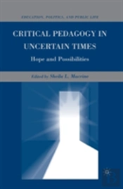 Critical Pedagogy In Uncertain Times