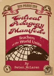 Critical Pedagogy Manifesto: Teachers Of